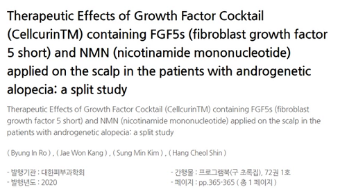 Therapeutic Effects of Growth Factor Cocktail (CellcurinTM) containing FGF5s (fibroblast growth factor 5 short) and NMN (nicotinamide mononucleotide) applied on the scalp in the patients with androgenetic alopecia: a split study
